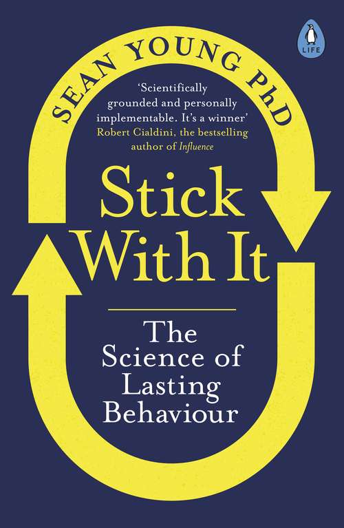 Book cover of Stick with It: The Science of Lasting Behaviour