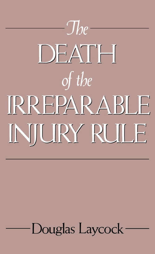 Book cover of The Death of the Irreparable Injury Rule