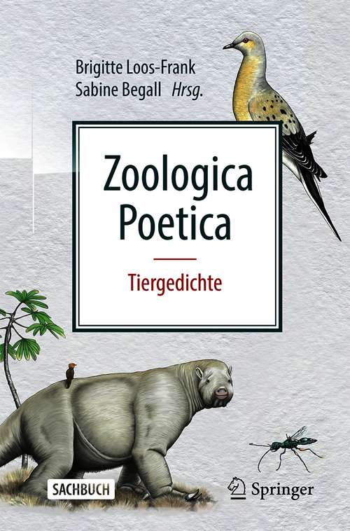 Book cover of Zoologica Poetica: Tiergedichte (2. Aufl. 2020)