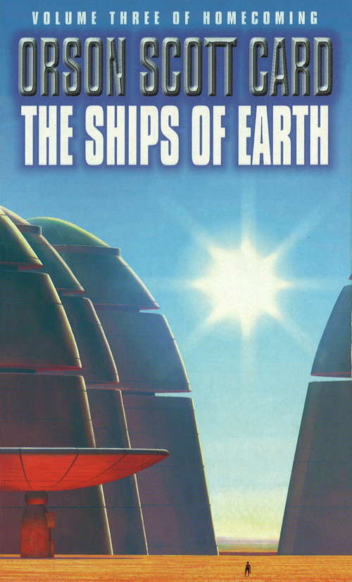 Book cover of The Ships Of Earth: Homecoming Series, book 2 (Homecoming #2)