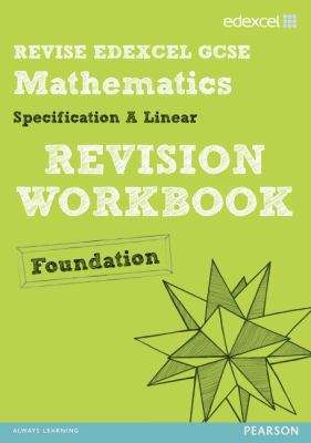Book cover of Revise Edexcel GCSE Mathematics A Linear: Revision Workbook (PDF)