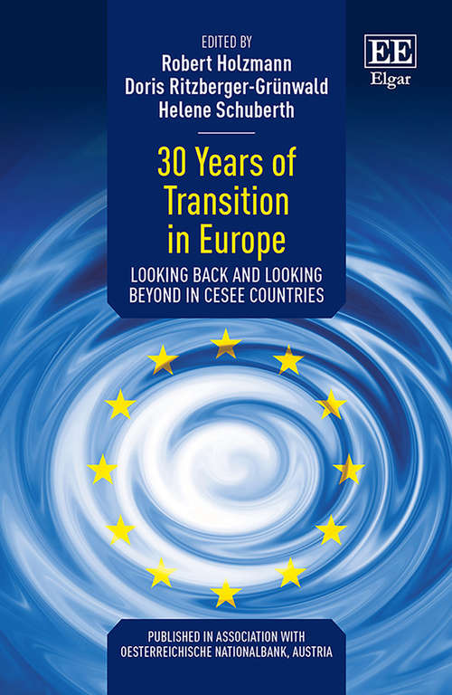 Book cover of 30 Years of Transition in Europe: Looking Back and Looking Beyond in CESEE Countries
