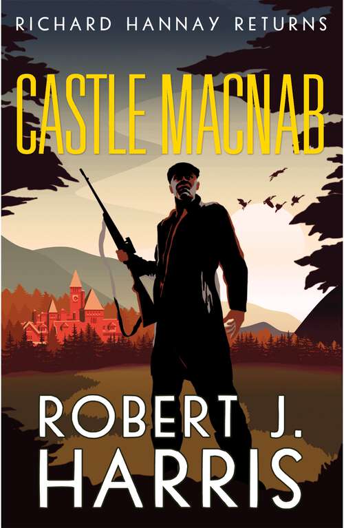 Book cover of Castle Macnab: Richard Hannay Returns (The Richard Hannay Adventures)