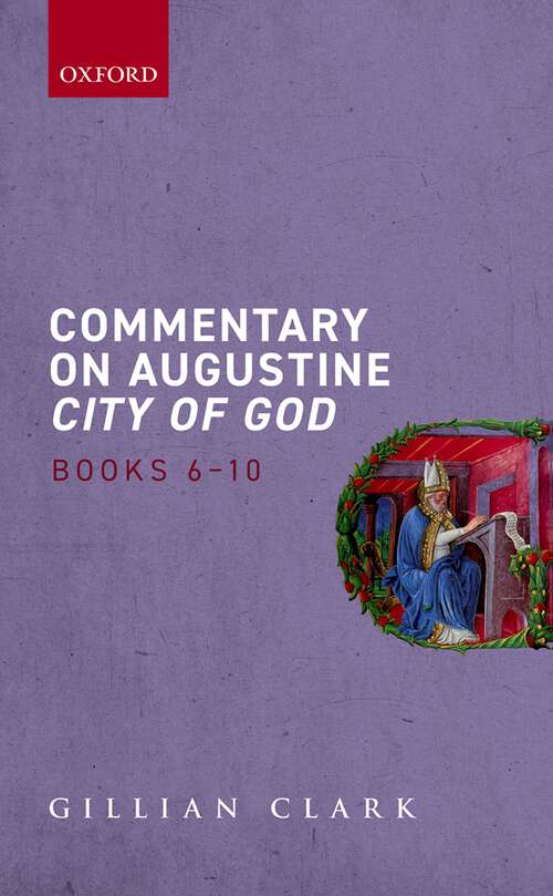 Book cover of Commentary on Augustine City of God, Books 6-10