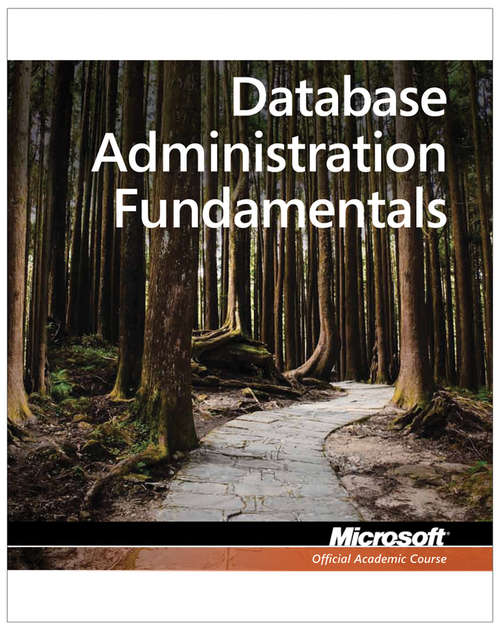 Book cover of Exam 98-364 MTA Database Administration Fundamentals