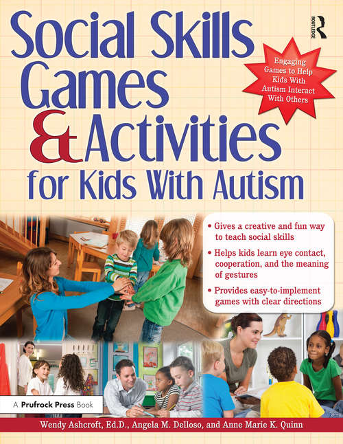 Book cover of Social Skills Games and Activities for Kids With Autism