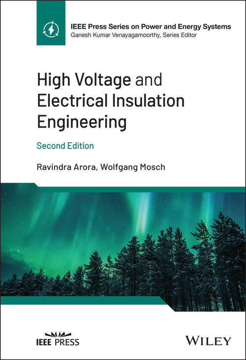 Book cover of High Voltage and Electrical Insulation Engineering (2) (IEEE Press Series on Power and Energy Systems)