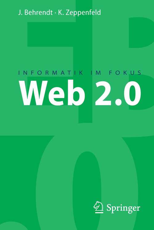 Book cover of Web 2.0 (2008) (Informatik im Fokus)