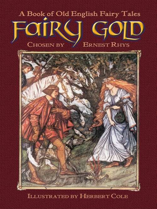 Book cover of Fairy Gold: A Book of Old English Fairy Tales