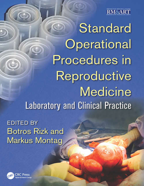 Book cover of Standard Operational Procedures in Reproductive Medicine: Laboratory and Clinical Practice (Reproductive Medicine and Assisted Reproductive Techniques Series)