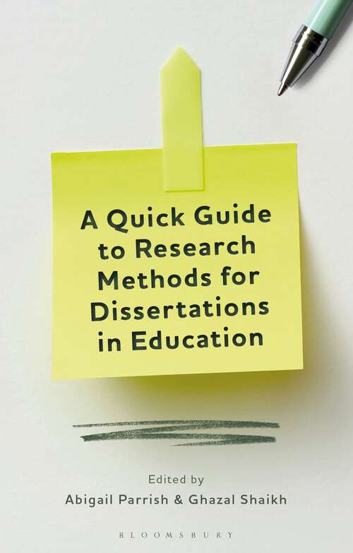 Book cover of A Quick Guide to Research Methods for Dissertations in Education