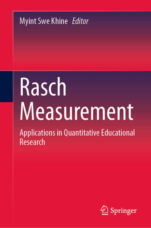 Book cover of Rasch Measurement: Applications in Quantitative Educational Research (1st ed. 2020)