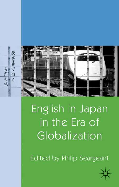Book cover of English in Japan in the Era of Globalization (2011)