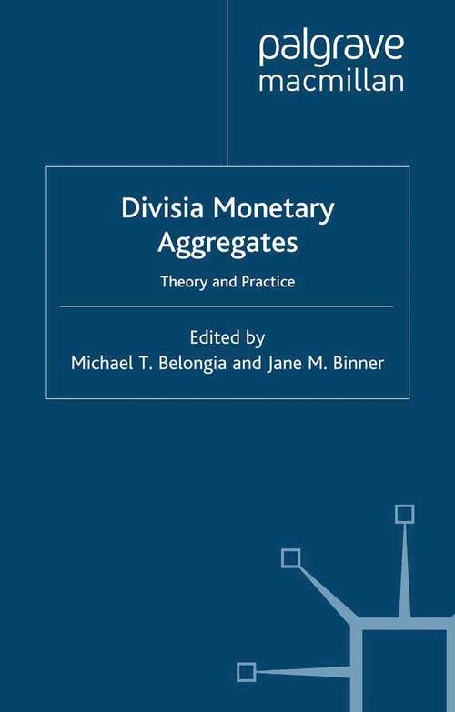 Book cover of Divisia Monetary Aggregates: Theory and Practice (2000)
