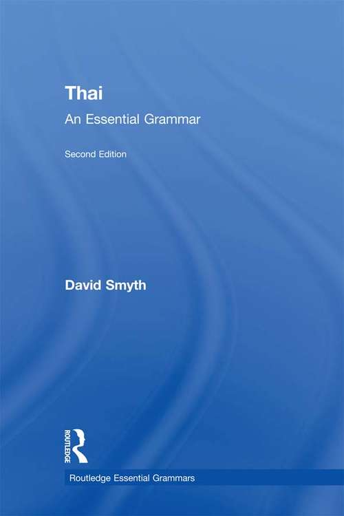 Book cover of Thai: An Essential Grammar (2) (Routledge Essential Grammars)