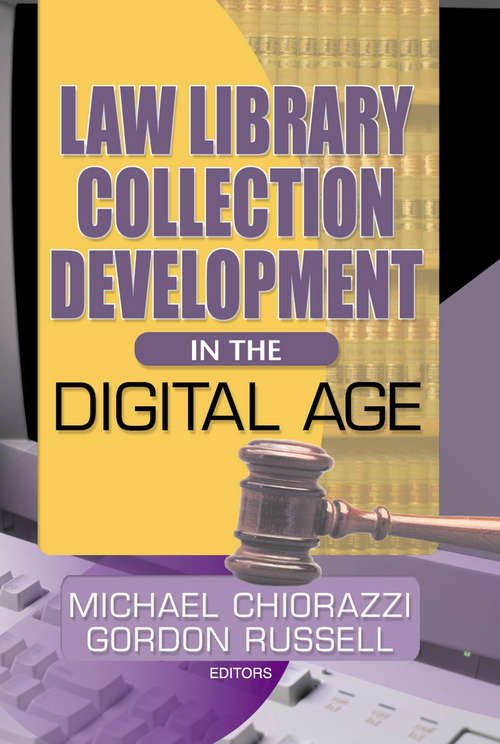 Book cover of Law Library Collection Development in the Digital Age