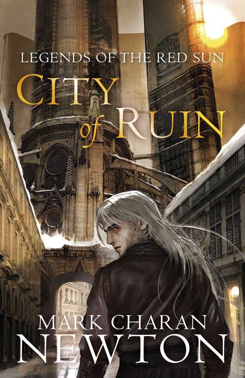 Book cover of City of Ruin: Legends of the Red Sun: Book Two (Legends of the Red Sun #2)