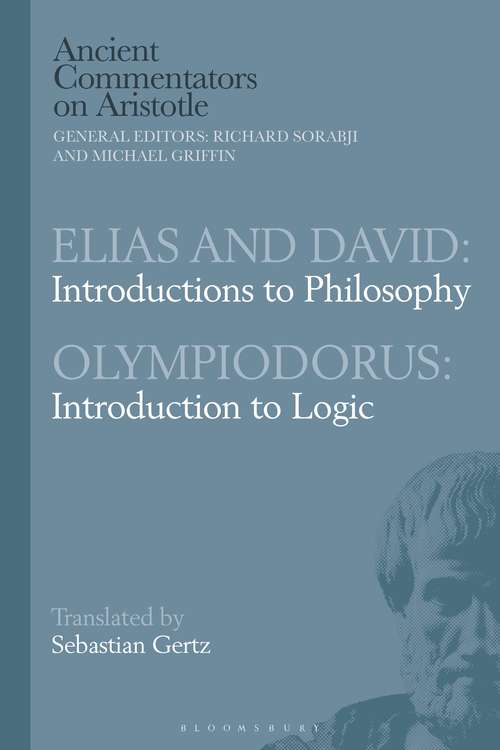Book cover of Elias and David: Introduction to Logic (Ancient Commentators on Aristotle)