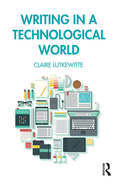 Book cover of Writing in a Technological World