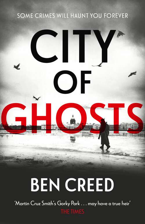 Book cover of City of Ghosts: A Times 'Thriller of the Year' (A\revol Rossel Thriller Ser.)