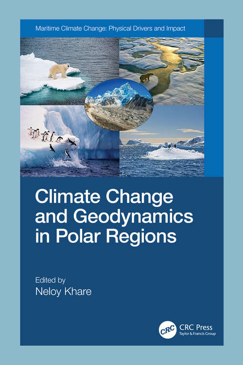 Book cover of Climate Change and Geodynamics in Polar Regions (Maritime Climate Change Ser.)