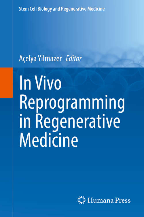 Book cover of In Vivo Reprogramming in Regenerative Medicine (Stem Cell Biology and Regenerative Medicine)