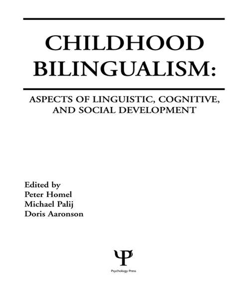 Book cover of Childhood Bilingualism: Aspects of Linguistic, Cognitive, and Social Development