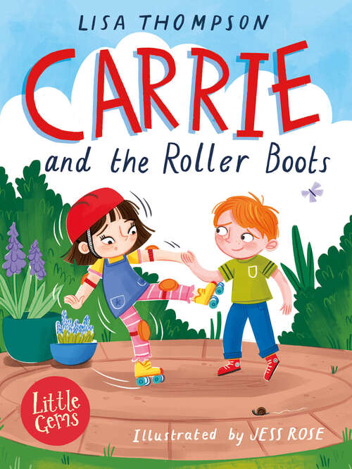 Book cover of Little Gems – Carrie and the Roller Boots (Little Gems)