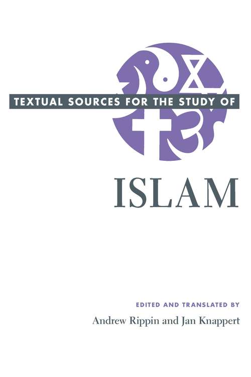 Book cover of Textual Sources for the Study of Islam (Textual Sources for the Study of Religion)