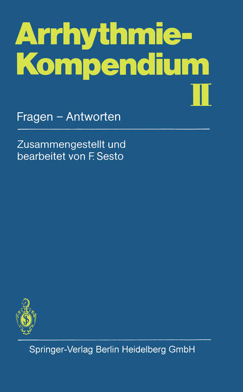 Book cover of Arrhythmie-Kompendium II: Fragen — Antworten (1984)