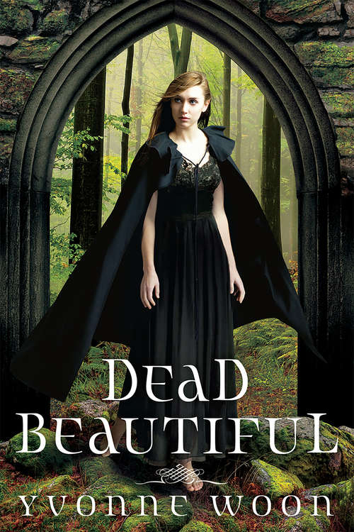 Book cover of Dead Beautiful (A Dead Beautiful Novel #2)