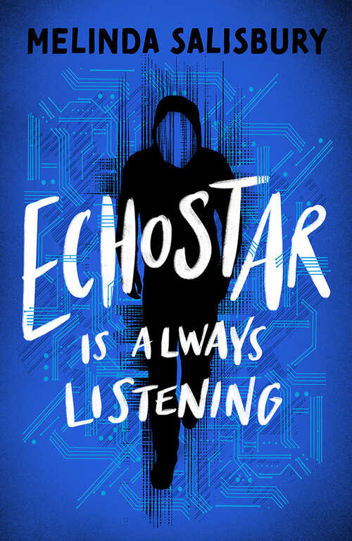 Book cover of EchoStar: Is Always Listening