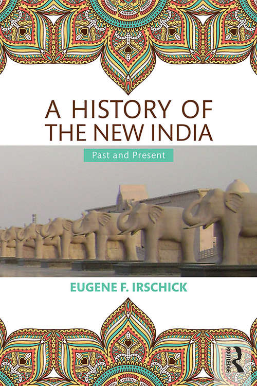 Book cover of A History of the New India: Past and Present