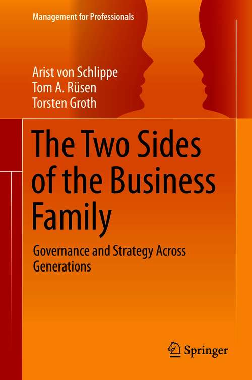 Book cover of The Two Sides of the Business Family: Governance and Strategy Across Generations (1st ed. 2021) (Management for Professionals)