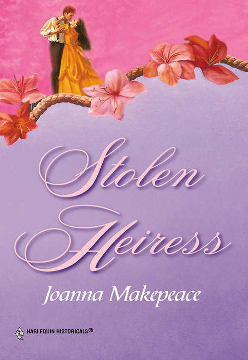 Book cover of Stolen Heiress (ePub First edition) (Mills And Boon Historical Ser.)