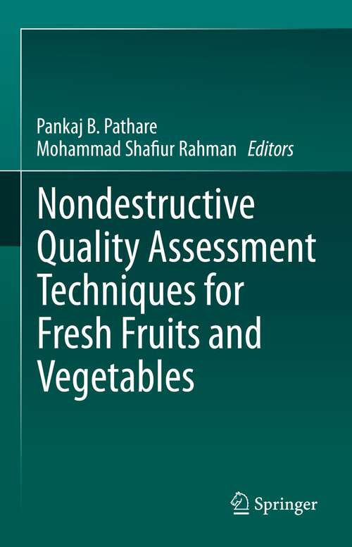 Book cover of Nondestructive Quality Assessment Techniques for Fresh Fruits and Vegetables (1st ed. 2022)