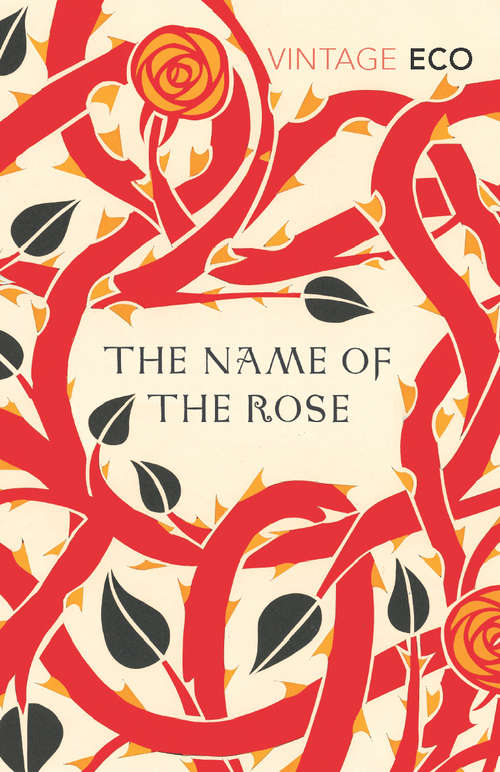 Book cover of The Name Of The Rose (Everyman's Library Contemporary Classics Ser.)