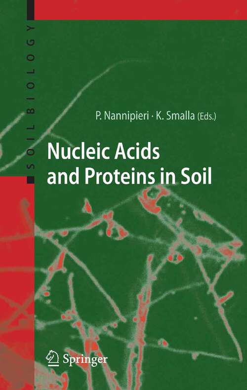 Book cover of Nucleic Acids and Proteins in Soil (2006) (Soil Biology #8)