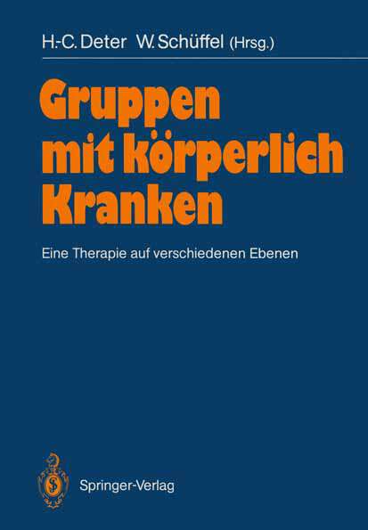 Book cover of Gruppen mit körperlich Kranken: Eine Therapie auf verschiedenen Ebenen (1988)