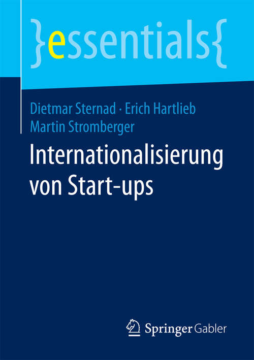 Book cover of Internationalisierung von Start-ups (1. Aufl. 2018) (essentials)