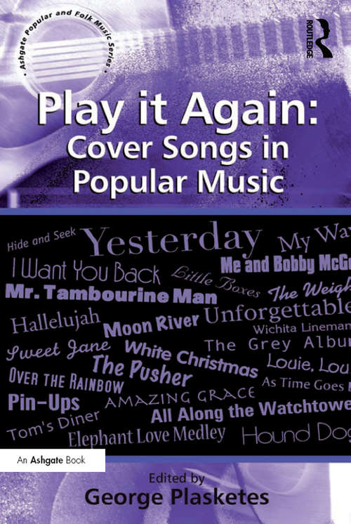 Book cover of Play it Again: Cover Songs in Popular Music