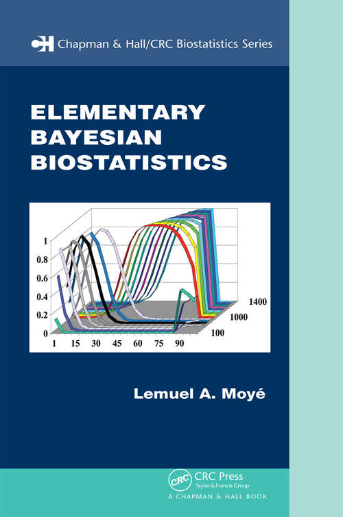 Book cover of Elementary Bayesian Biostatistics (Chapman And Hall/crc Biostatistics Ser.)