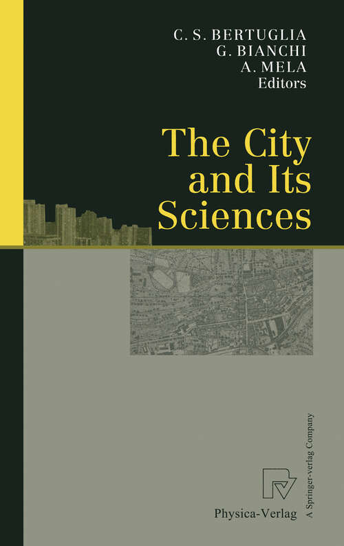 Book cover of The City and Its Sciences (1998)