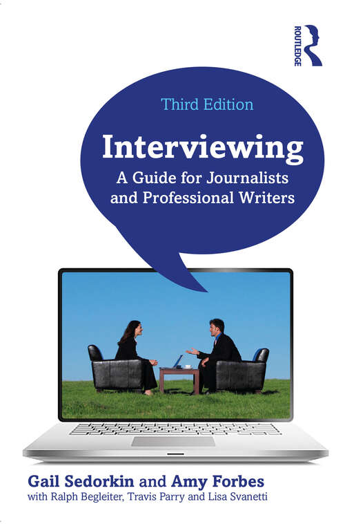 Book cover of Interviewing: A Guide for Journalists and Professional Writers (3)