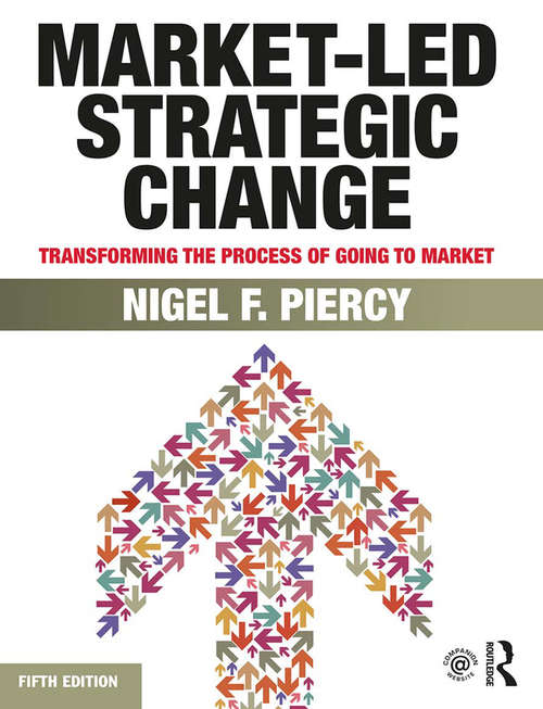 Book cover of Market-Led Strategic Change: Transforming the process of going to market (5)