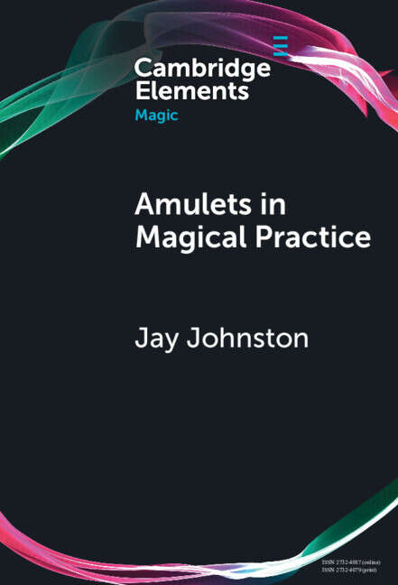 Book cover of Amulets in Magical Practice (Elements in Magic)