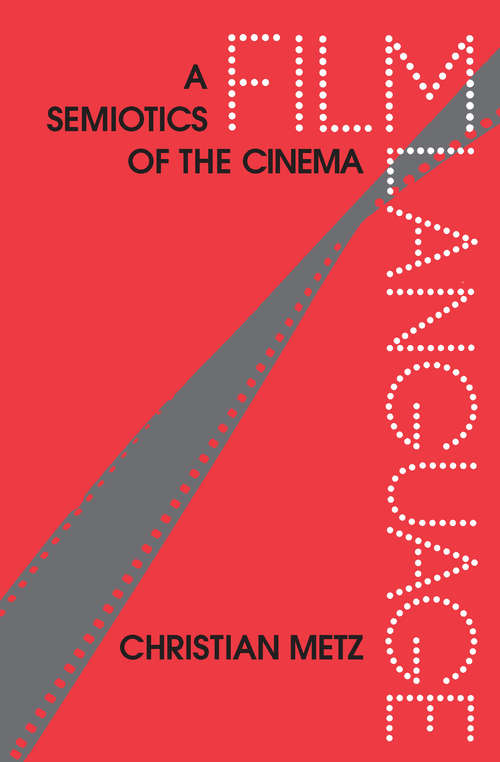 Book cover of Film Language: A Semiotics of the Cinema