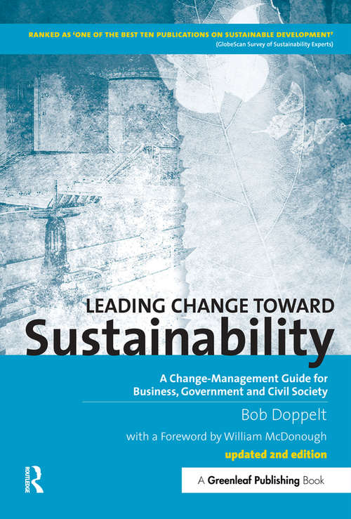 Book cover of Leading Change toward Sustainability: A Change-Management Guide for Business, Government and Civil Society (2)