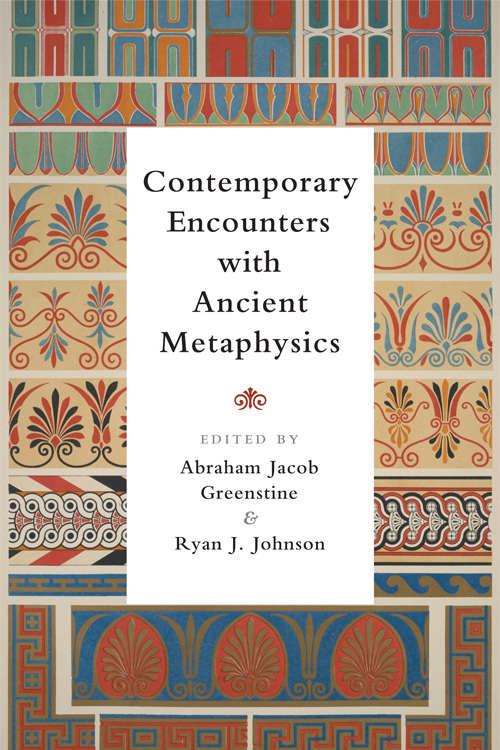 Book cover of Contemporary Encounters with Ancient Metaphysics