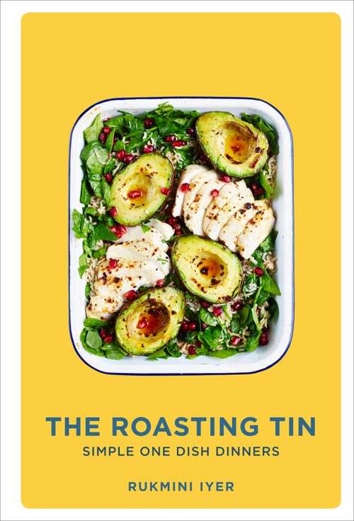 Book cover of The Roasting Tin: Simple One Dish Dinners